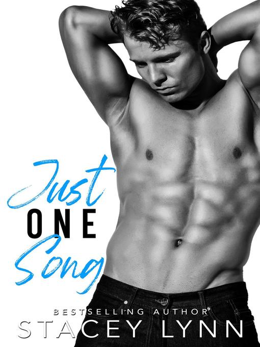 Title details for Just One Song by Stacey Lynn - Available